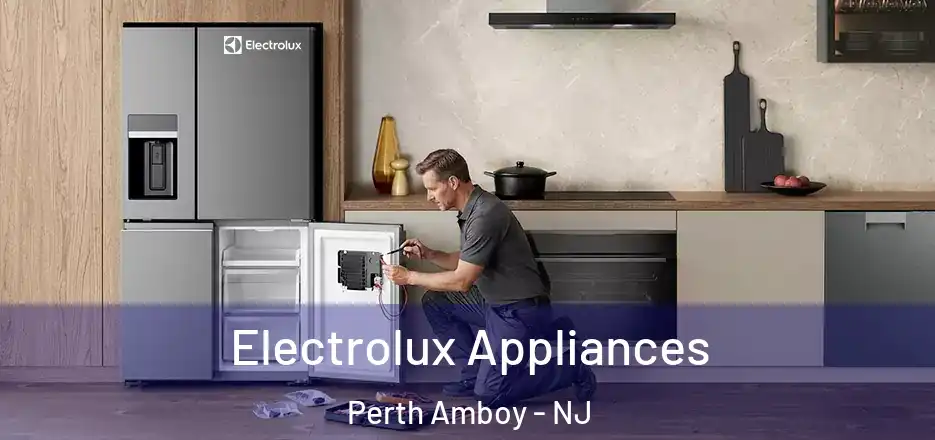  Electrolux Appliances Perth Amboy - NJ