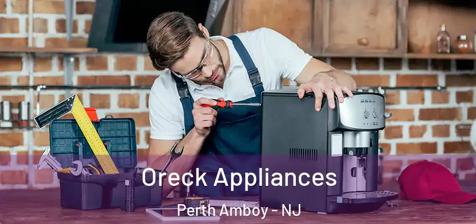  Oreck Appliances Perth Amboy - NJ