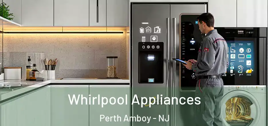  Whirlpool Appliances Perth Amboy - NJ
